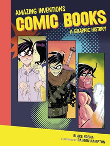 Comic Books (A Graphic History) - 9798765647431 by Blake Hoena, Daimon Hampton, 9798765647431