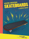 Skateboards (A Graphic History) - 9798765647455 by Blake Hoena, Sareki López, 9798765647455