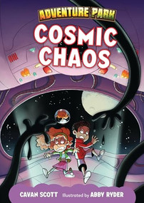 Cosmic Chaos by Cavan Scott, Abby Ryder, 9798765648759
