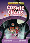 Cosmic Chaos by Cavan Scott, Abby Ryder, 9798765648759