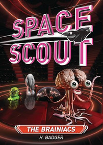 The Brainiacs by H. Badger, D. Greulich, 9798765650615