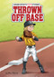 Thrown Off Base by Max Marino, Román Diaz, 9798765660546
