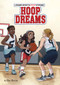 Hoop Dreams - 9798765660560 by Max Marino, Román Diaz, 9798765660560
