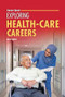 Exploring Health-Care Careers by Kelley Barth, 9798765662687