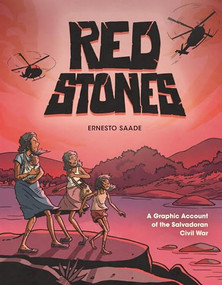 Red Stones (A Graphic Account of the Salvadoran Civil War) - 9798765671368 by Ernesto Saade, Ernesto Saade, 9798765671368