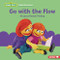 Go with the Flow (All about Flexible Thinking) by Leslie Kimmelman, 9798765685129