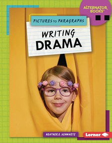 Writing Drama by Heather E. Schwartz, 9798765688816