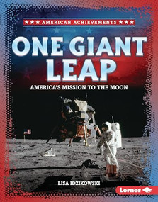 One Giant Leap (America's Mission to the Moon) by Lisa Idzikowski, 9798765688823