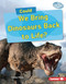Could We Bring Dinosaurs Back to Life? by Cynthia O'Brien, 9798765688984