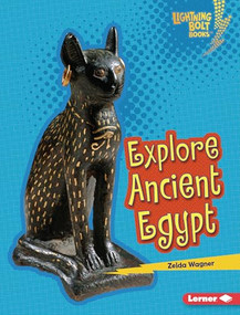 Explore Ancient Egypt by Zelda Wagner, 9798765689240
