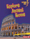 Explore Ancient Rome by Zelda Wagner, 9798765689288