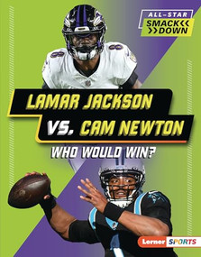 Lamar Jackson vs. Cam Newton (Who Would Win?) by Kelley Barth, 9798765689455