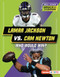 Lamar Jackson vs. Cam Newton (Who Would Win?) by Kelley Barth, 9798765689455