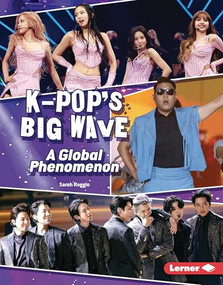K-Pop's Big Wave (A Global Phenomenon) by Sarah Roggio, 9798765689561