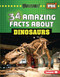 34 Amazing Facts about Dinosaurs by Hannah Gramson, 9798765689721