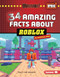 34 Amazing Facts about Roblox by Tracy Sue Walker, 9798765689752