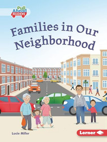 Families in Our Neighborhood by Lucie Miller, Lisa Hunt, 9798765689929