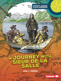 A Journey with Sieur de La Salle - 9798765690727 by Lisa L. Owens