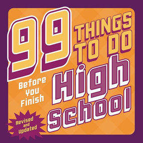 99 Things to Do Before You Finish High School (Revised and Updated) - 9798348025113 by Steven Jenkins, Erika Stalder, Evan Villas, 9798348025113