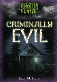 Criminally Evil - 9798348028190 by Jason M. Burns, 9798348028190