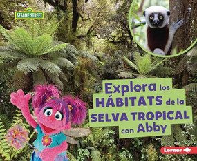 Explora los hábitats de la selva tropical con Abby (Explore Rain Forest Habitats with Abby) (Spanish Edition) - 9798348028244 by Charlotte Reed, 9798348028244