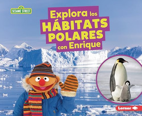 Explora los hábitats polares con Enrique (Explore Polar Habitats with Ernie) (Spanish Edition) - 9798348028251 by Charlotte Reed, 9798348028251