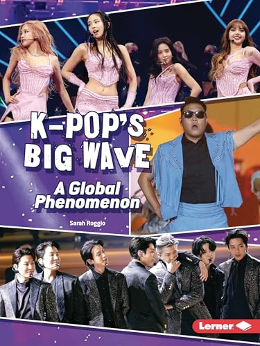 K-Pop's Big Wave (A Global Phenomenon) - 9798348028640 by Sarah Roggio, 9798348028640
