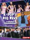 K-Pop's Big Wave (A Global Phenomenon) - 9798348028640 by Sarah Roggio, 9798348028640