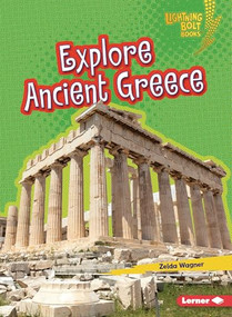 Explore Ancient Greece - 9798348028961 by Zelda Wagner, 9798348028961