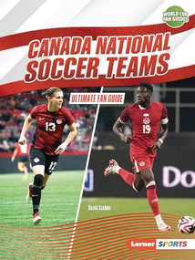 Canada National Soccer Teams (Ultimate Fan Guide) - 9798348029265 by David Stabler, 9798348029265