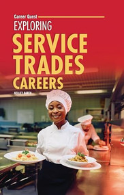 Exploring Service Trades Careers - 9798348029548 by Kelley Barth, 9798348029548