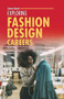 Exploring Fashion Design Careers - 9798348029555 by Kelley Barth, 9798348029555