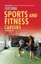 Exploring Sports and Fitness Careers - 9798348029562 by Stephanie Loureiro, 9798348029562
