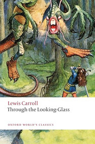 Through the Looking-Glass - 9780198861508 - 9780198861508 by Lewis Carroll, Zoe Jaques, 9780198861508