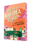 We're a Bad Idea, Right? by K. L. Walther, 9780593904794