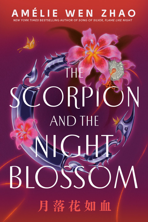 The Scorpion and the Night Blossom - 9780593813874 by Amélie Wen Zhao, 9780593813874