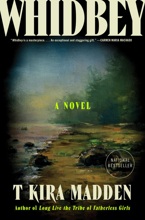 Whidbey (A Novel) by T Kira Madden, 9780063289680