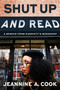 Shut Up and Read (A Memoir from Harriett's Bookshop) by Jeannine A. Cook, 9780063428232