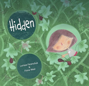 Hidden - 9781921497100 by Larissa Ferenchuk, Fiona West, 9781921497100