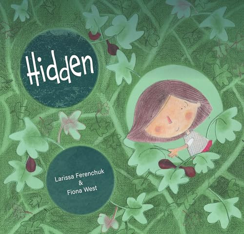 Hidden - 9781921497100 by Larissa Ferenchuk, Fiona West, 9781921497100