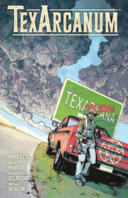 TexArcanum by Christopher Monfette, Miguel Martos, Patricio  Delpeche, Michael Heisler, 9781506748320