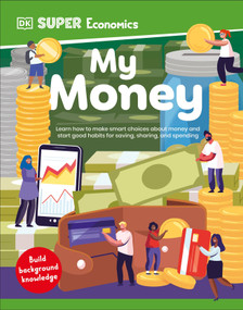 DK Super Economics My Money by DK, 9798217134670