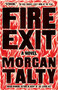 Fire Exit (A Novel) - 9781963108491 by Morgan Talty, 9781963108491