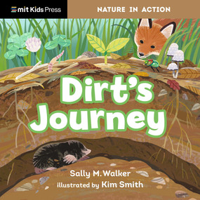 Dirt's Journey by Sally M. Walker, Kim Smith, 9781536236576
