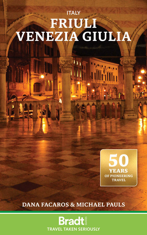 Italy: Friuli Venezia Giulia/2 by Dana Facaros, Michael Pauls, 9781804693117