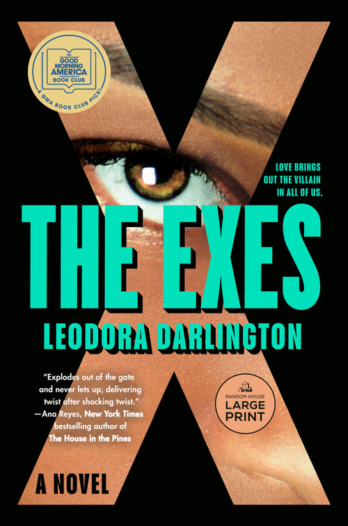 The Exes: A GMA Book Club Pick (A Novel) - 9798217294688 by Leodora Darlington