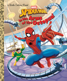 In the Arms of the Octopus! (Marvel: Spider-Man) by Golden Books, Golden Books, 9798217121212