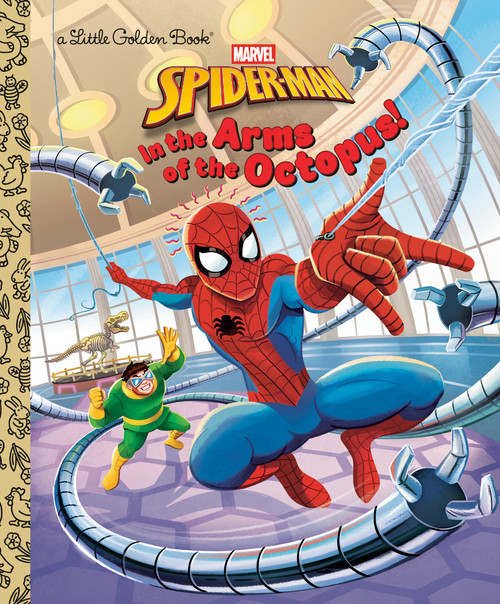 In the Arms of the Octopus! (Marvel: Spider-Man) by Golden Books, Golden Books, 9798217121212