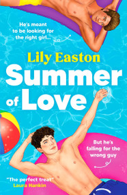 Summer of Love (A light-hearted and humorous forced proximity queer romance) by Lily Easton, 9798217267439