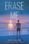 Erase Me by Josh Silver, 9798217029631